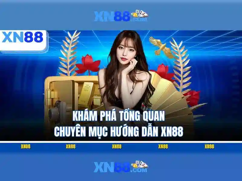 Kết luận và lời khuyên cho người chơi xn88